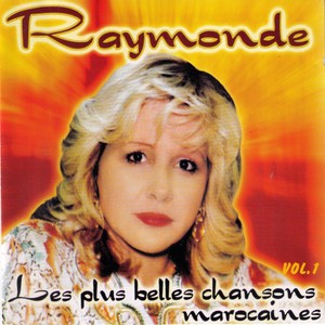 Les plus belles chansons marocaines (Best of Moroccan Songs) , Vol. 1