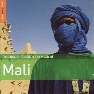 The Rough Guide to the Music of Mali