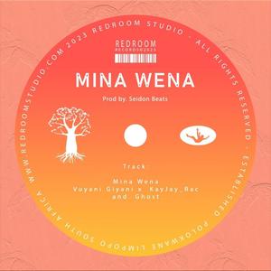 Mina Wena (feat. KayJay_Rac & Ghostxxx)