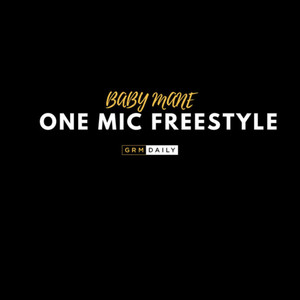 One Mic Freestyle (Explicit)