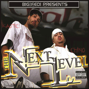 Big Fedi Presents The Next Level (Explicit)