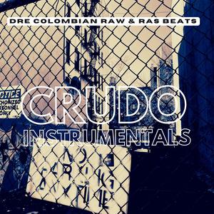 Crudo (Instrumentals)