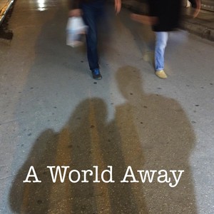 A World Away
