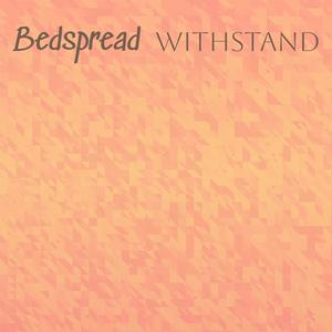 Bedspread Withstand