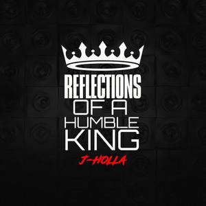 Reflections of a Humble King