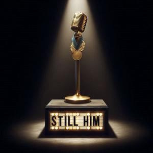 Still HIM (Explicit)