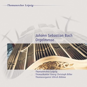 Johann Sebastian Bach: Orgelmesse - Dritter Teil der Clavierübung