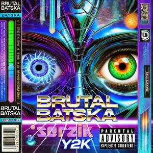 Brutal Batska (Explicit)