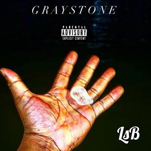 Graystone (Explicit)