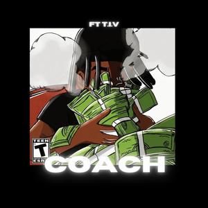 Coach (feat. The Inside Voice) [Explicit]