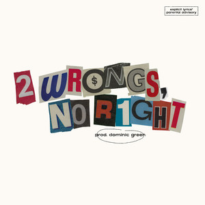 2 Wrongs, No Right (Explicit)