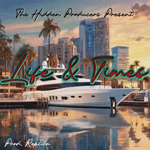 Life & Times (feat. Drugz Only & CLPR) (Explicit)
