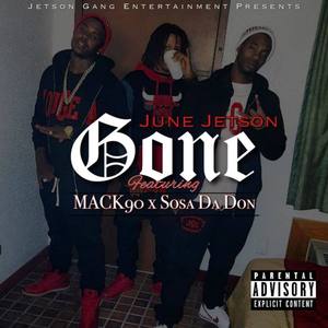 Gone (feat. Mack90 & Sosa Da Don)