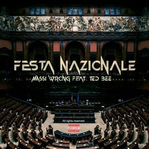 Festa Nazionale (feat. Ted Bee)