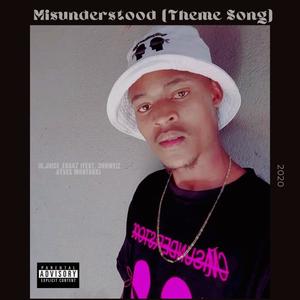 Misunderstood (Theme Song) (feat. 3hhWeiz & Yves Montana) [Explicit]