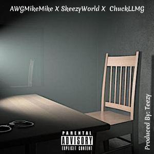 Stick To The Code (feat. SkeezyWorld & ChuckLLMG) (Explicit)