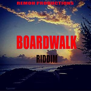 Boardwalk Riddim