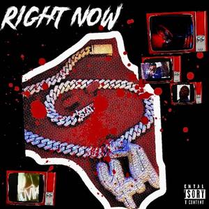 Right Now (Explicit)