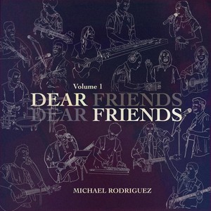 Dear Friends, Vol. 1