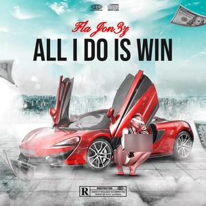 All i do is win 2023 (Explicit)