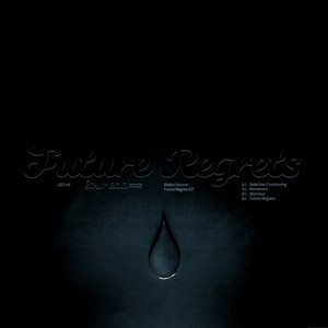 Future Regrets EP