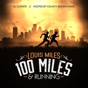 100 Miles & Running (Explicit)