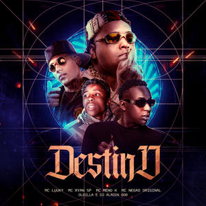 Destino (Explicit)