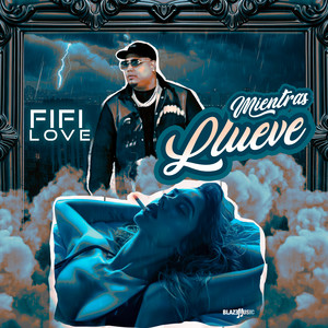 Mientras Llueve (Explicit)