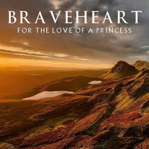 Braveheart: For The Love Of A Princess