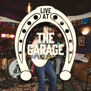 Live at The Garage (Explicit)