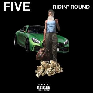 Ridin’ Round (Explicit)