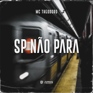 SP Não Para (Explicit)