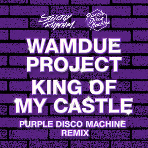 King of My Castle (Purple Disco Machine Remix|Edit)