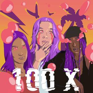 100 X