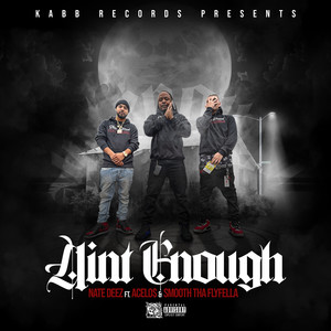 Aint Enough (Explicit)