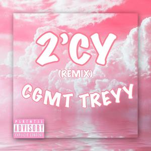 2'CY (Remix) [Explicit]