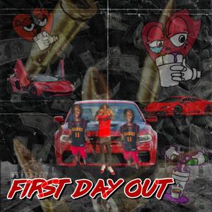 First day out (Remix) [Explicit]