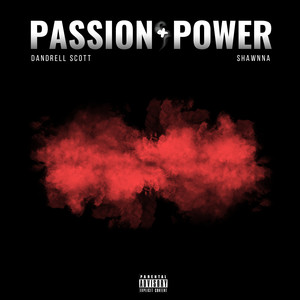 Passion & Power (Explicit)