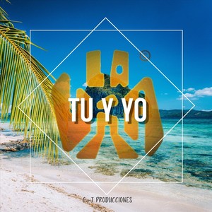 Tu y Yo