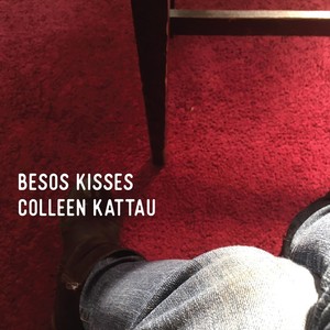 Besos Kisses (Explicit)