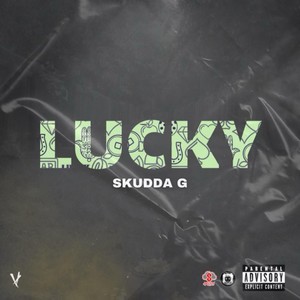 Lucky (Explicit)