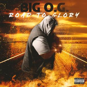 Road To Glory (Explicit)