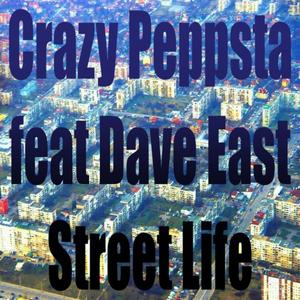 Street Life (feat. Dave East) (Explicit)