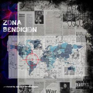 Zona Bendicion (Explicit)