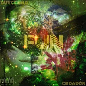 Fun (feat. Cb Da Don) (Explicit)