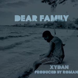 Dear Family (Explicit)