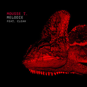 Melodie[Feat. Cleah] (Mousse T's Extended Disco Shizzle Remix)