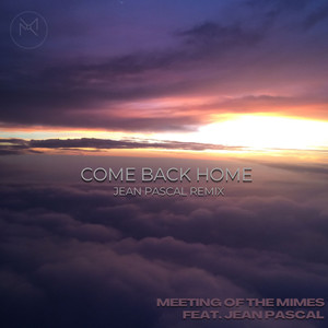 Come Back Home (Jean Pascal Remix)
