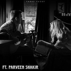 Kuch To Hawa Bhi Sard Thi (feat. Parveen Shakir)