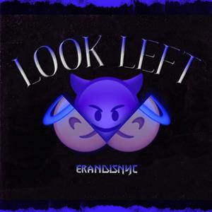 Look Left (Explicit)